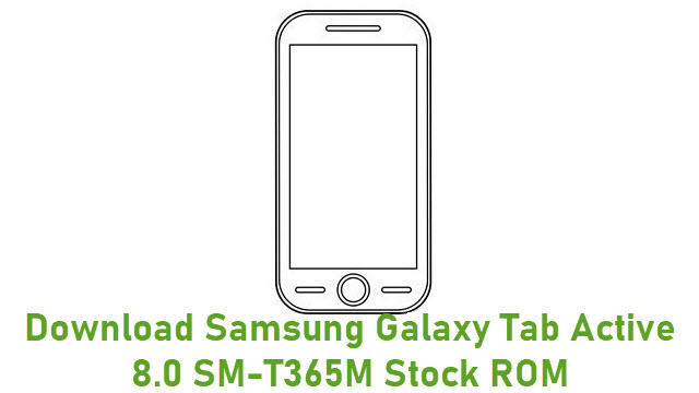 Download Samsung Galaxy Tab Active 8.0 SM-T365M Stock ROM