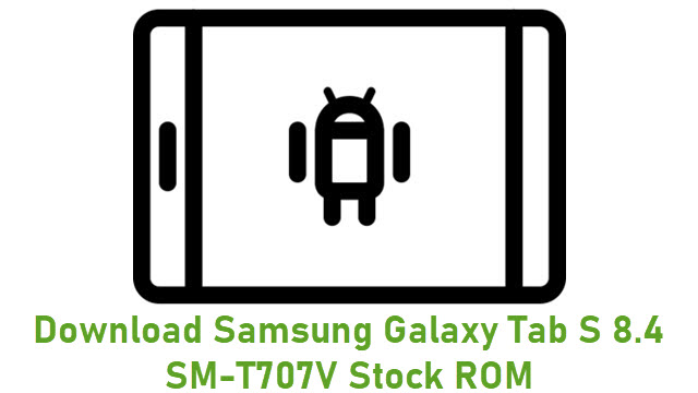 Download Samsung Galaxy Tab S 8.4 SM-T707V Stock ROM