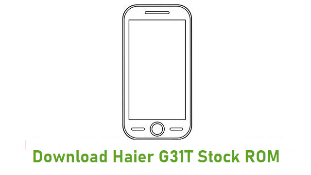 Download Haier G31T Stock ROM