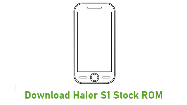 Download Haier S1 Stock ROM
