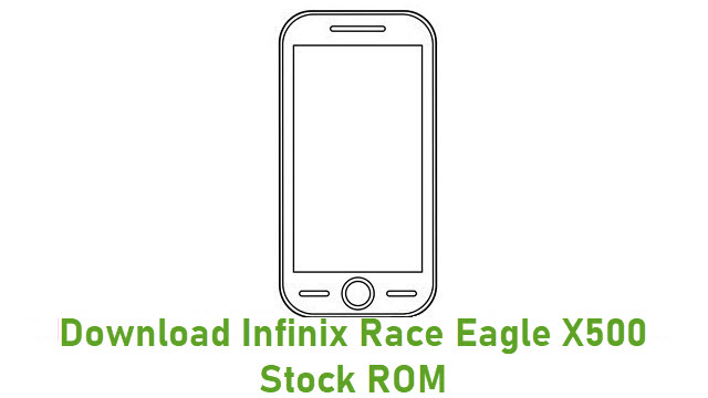 Download Infinix Race Eagle X500 Stock ROM