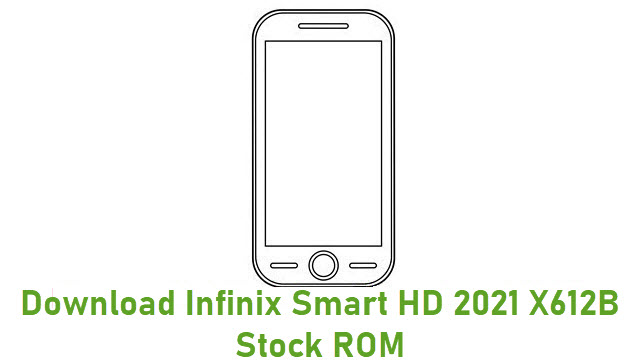 Download Infinix Smart HD 2021 X612B Stock ROM