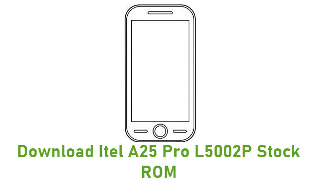 Download Itel A25 Pro L5002P Stock ROM