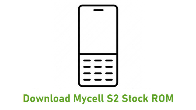 Download Mycell S2 Stock ROM