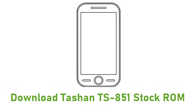 Download Tashan TS-851 Stock ROM