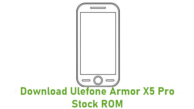 Download Ulefone Armor X5 Pro Stock ROM