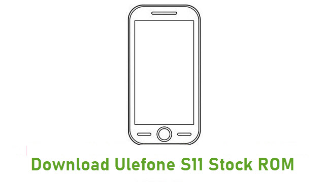 Download Ulefone S11 Stock ROM