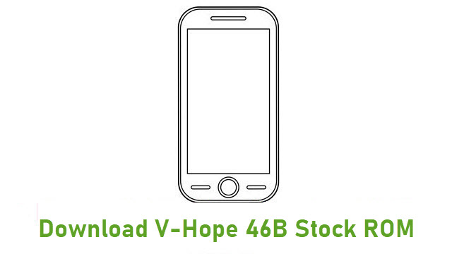 Download V-Hope 46B Stock ROM