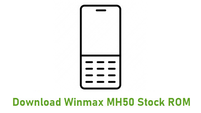 Download Winmax MH50 Stock ROM