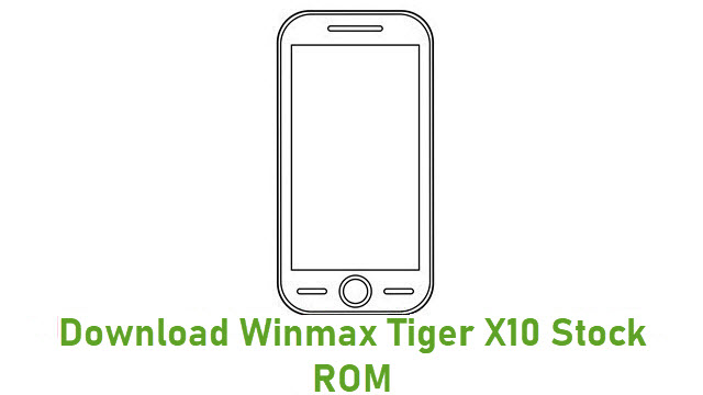 Download Winmax Tiger X10 Stock ROM