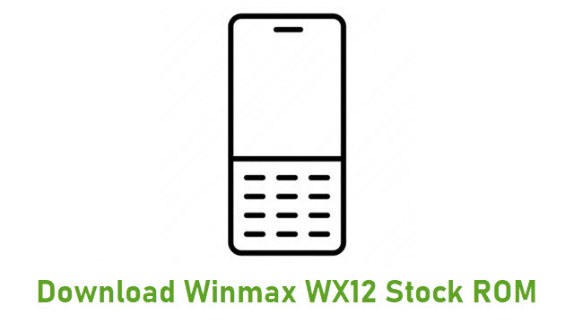 Download Winmax WX12 Stock ROM
