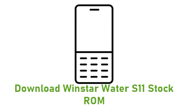 Download Winstar Water S11 Stock ROM