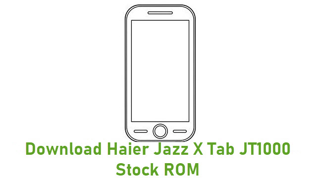 Download Haier Jazz X Tab JT1000 Stock ROM