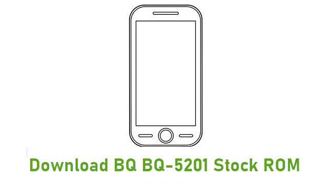 Download BQ BQ-5201 Stock ROM