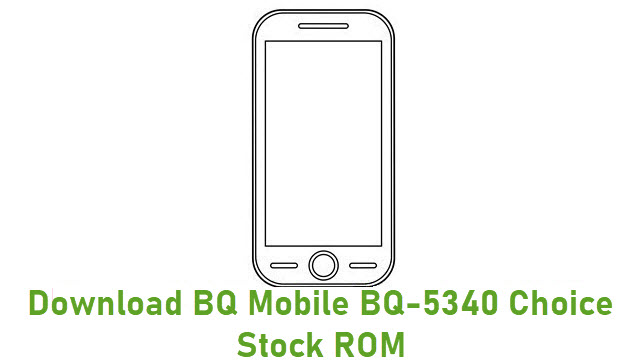 Download BQ Mobile BQ-5340 Choice Stock ROM