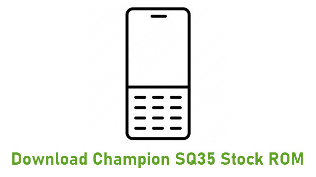 Download Champion SQ35 Stock ROM