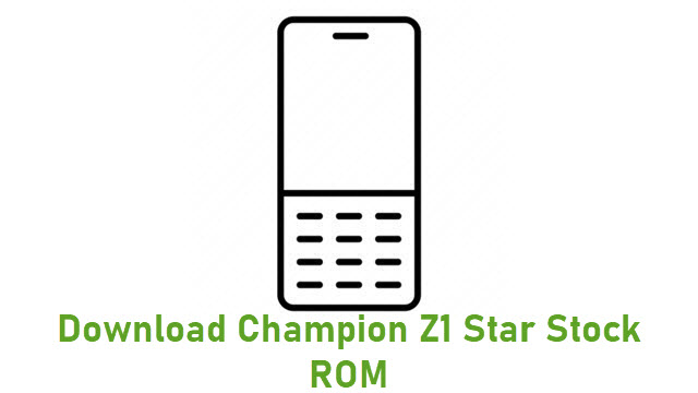 Download Champion Z1 Star Stock ROM