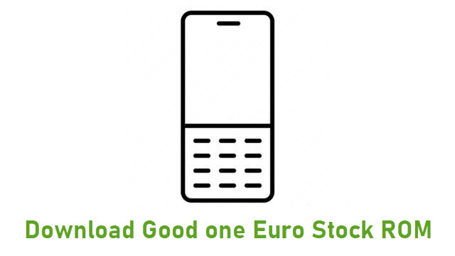 Download Good one Euro Stock ROM