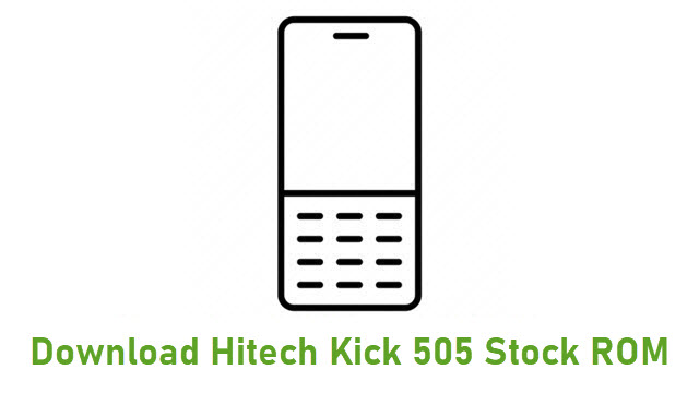 Download Hitech Kick 505 Stock ROM