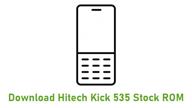 Download Hitech Kick 535 Stock ROM