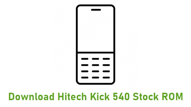 Download Hitech Kick 540 Stock ROM