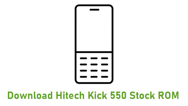 Download Hitech Kick 550 Stock ROM