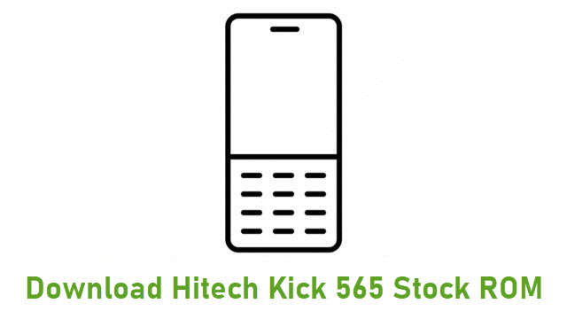 Download Hitech Kick 565 Stock ROM
