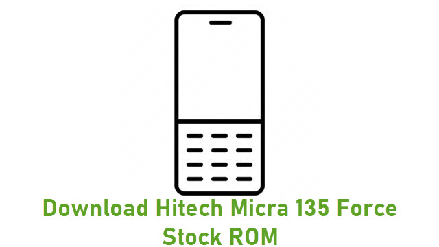 Download Hitech Micra 135 Force Stock ROM