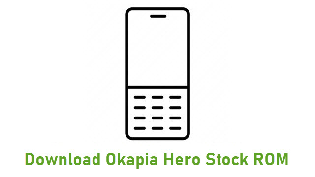 Download Okapia Hero Stock ROM