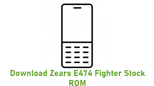 Download Zears E474 Fighter Stock ROM
