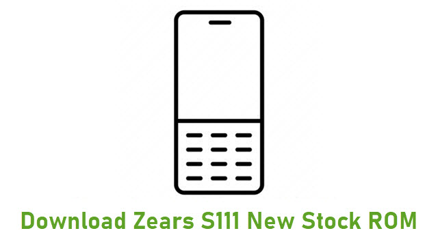 Download Zears S111 New Stock ROM